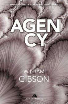 AGENCY von GIBSON WILLIAM | Buch | Zustand gut