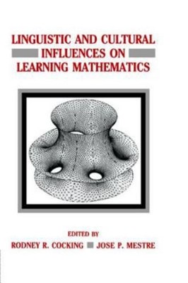 Linguistic and Cultural Influences on Learning Mathematics Hardco