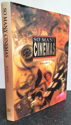 So Many Cinemas by B D Garga - Large Hardback ** SIGNED ** India Motion Picture