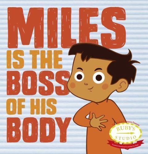 Miles ist der Boss seines Körpers (Sicherheit), Schiller, Abbie, Kurtzman-Counter, Samant