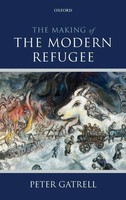 Peter Gatrell | Making Of The Modern Refugee | Buch | Englisch (2013) | Gebunden