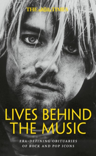 The Times Lives Behind the Music (Hardback Book)