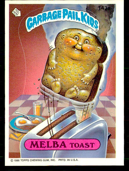 1986 Topps Garbage Pail Kids - Series 4 -Melba Toast - #143a