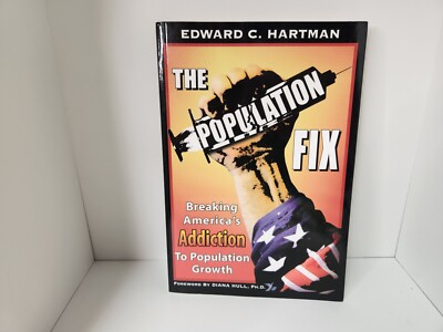 The Population Fix by Edward C. Hartman