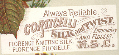 1880's CORTICELLI SILK and TWIST, TRADE CARD, EMBROIDERY & FLOSSES, N.S.C.  X704
