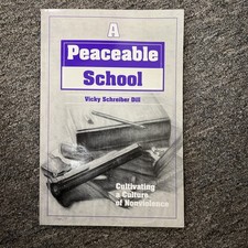 Peaceable School by Vicky Schreiber Dill (1998, Trade Paperback)