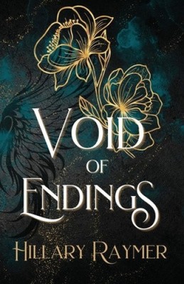 Void of Endings by Raymer, Hillary [Paperback]