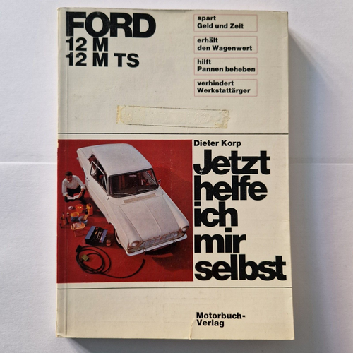 Ora aiuto me stesso 3 Ford Taunus P4 12M e 12M TS da manuale riparazione - Foto 1 di 7