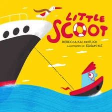 Little Scoot - Hardcover By Dotlich, Rebecca Kai - GOOD