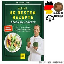 Meine 80 besten Rezepte gegen Bauchfett: Was ...