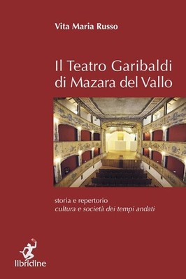 Neues Buch - Russisch Vita Maria - Il Teatro Garibaldi Di Mazara Del Vallo. Geschichte