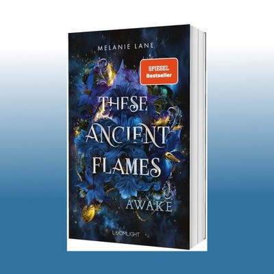 These Ancient Flames 1: Awake | Melanie Lane | Ungelesen