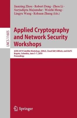 Applied Cryptography and Network Security Workshops - 9783030297282