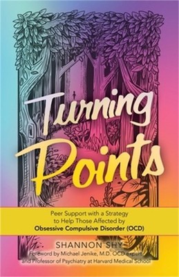 Turning Points: Peer Support with a Strategy to Help Those Affected by Obsessive