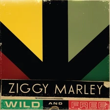 Ziggy Marley - Wild and Free [New CD] Cannabis Culture