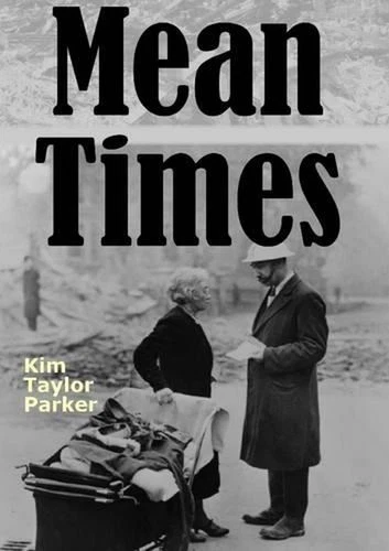 Mean Times by Kim Taylor Parker (English) Paperback Book