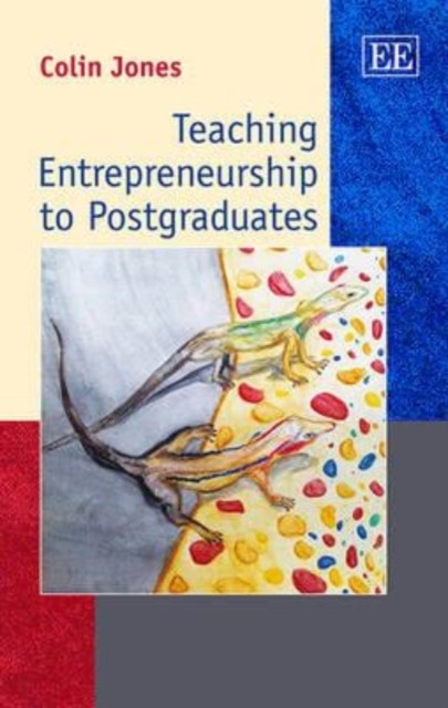 Teaching Entrepreneurship to Postgraduates Jones Hardback Edward Elgar
