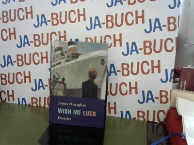 Wish me luck Heneghan, James: