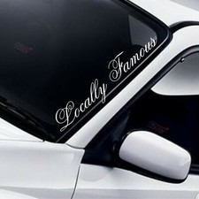 Locally Famous Windscreen Sticker JDM Drift DUB Lowered Static Stance Car Decal
