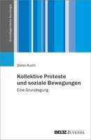 Kollektive Proteste Und Soziale Bewegungen Dieter Rucht