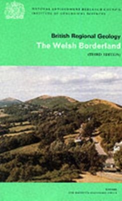 The Welsh Borderland Regional Geology Guides British regional geology