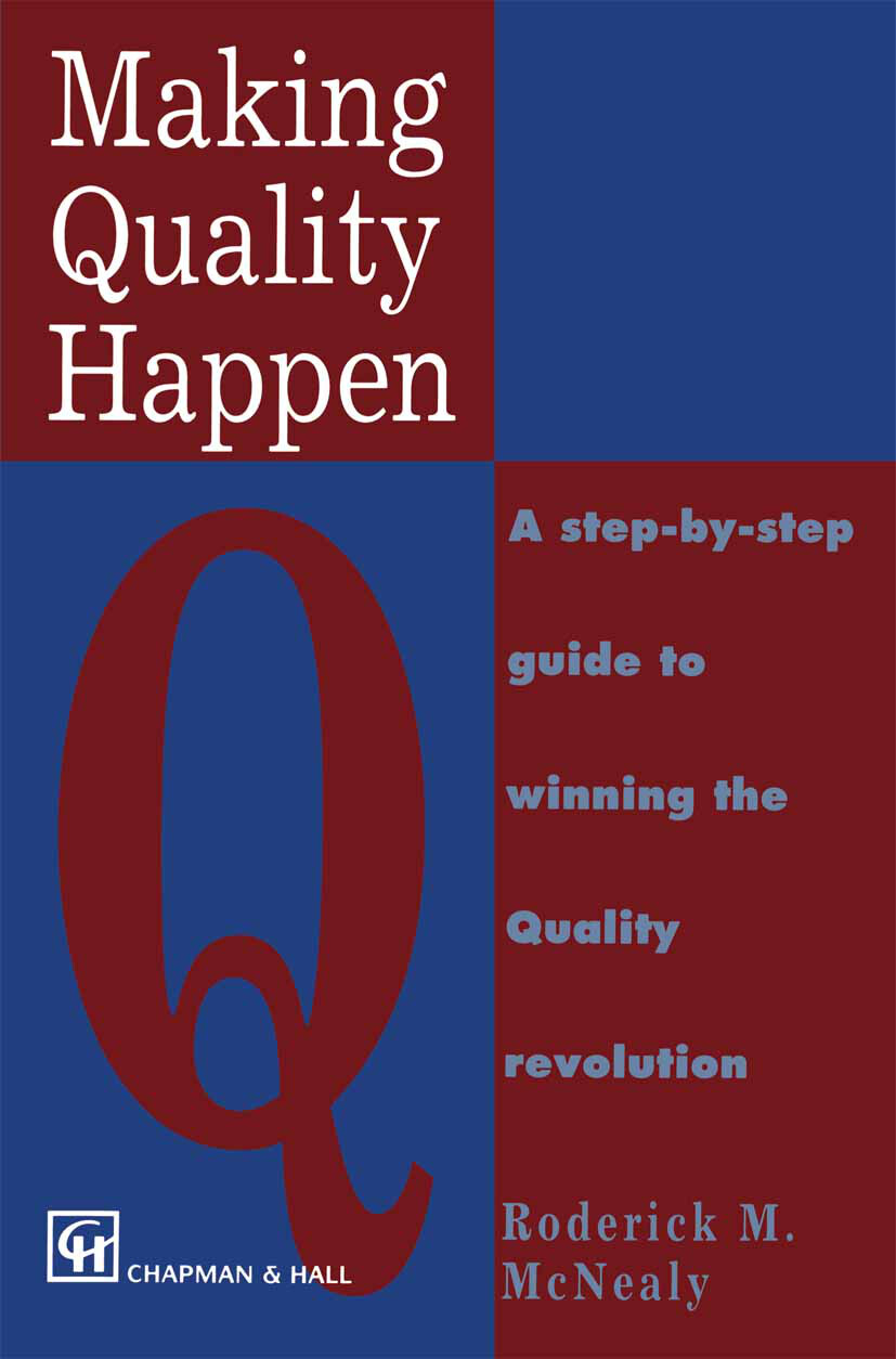 R.m. Mcnealy / Making Quality Happen