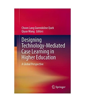 Designing Technology-Mediated Case Learning in Higher Education: A Global Perspe
