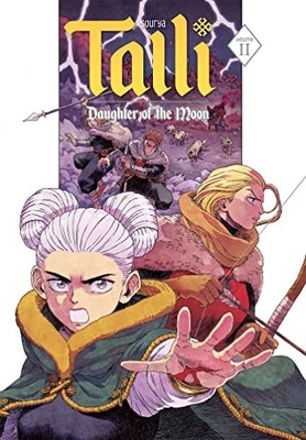 Talli Daughter of the Moon Vol. 2 (Talli, Daughter of the Moon, 2), Sihachakr^;