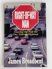 Right-Of-Way Man: Clearing the Path for Our Nations Highways