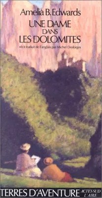 Eine Dame in den Dolomiten, Amelia-B Edwards