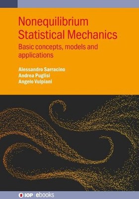 Nonequilibrium Statistical Mechanics: Basic concepts, models and applications by