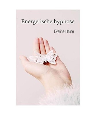 Energetische hypnose, Haine, Eveline