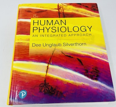 Human Physiology: An Integrated Approach 8th Edition Silverthorn Hardcover