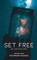 The Priory School | Set Free | Taschenbuch | Englisch (2022) | An Anthology
