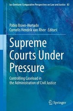 Supreme Courts Under Pressure: Controlling Caseload in the Administration of Civ