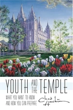 Youth and the Temple: What You Want to Know and How You Can Prepare by Hawkins