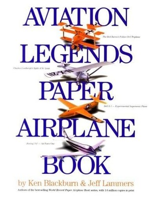 Aviation Legends Paper Airplane Book by Lammers, Jeff Paperback Book The Fast