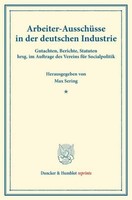 Arbeiter-AusschüSse In Der Deutschen Industrie. Max Sering