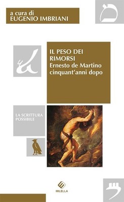 Eugenio Imbrian Il peso dei rimorsi. Ernesto de Martino cinquant'a (Taschenbuch)