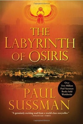THE LABYRINTH OF OSIRIS (YUSUF KHALIFA, BOOK 3) By Paul Sussman - Hardcover *VG*