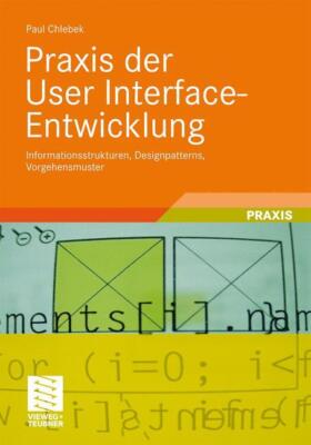 Praxis der User Interface-Entwicklung | Buch | 9783834807281