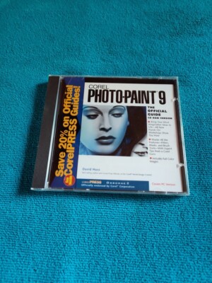 Corel PHOTO-PAINT 9 the Official Guide by Huss, Dave,CD,Covers Pc Version,SEALED