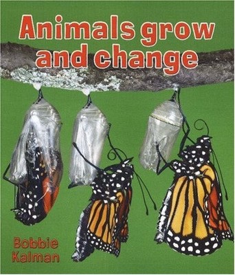 Animals Grow and Change Introd - VERY GOOD