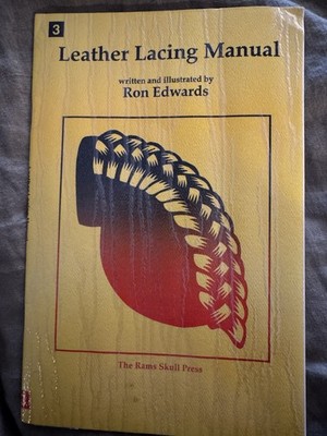 Leather Lacing Manual 2000 Rams Skull Press PB Book by Ron Edwards 10th Edition