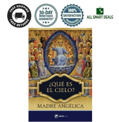 Libro De La Madre Angelica En Espanol Español Que Es El Cielo Libro Fisico Envio