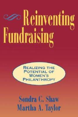 Reinventing Fundraising: Realizing the Potential of Womens Philanthropy  - GOOD