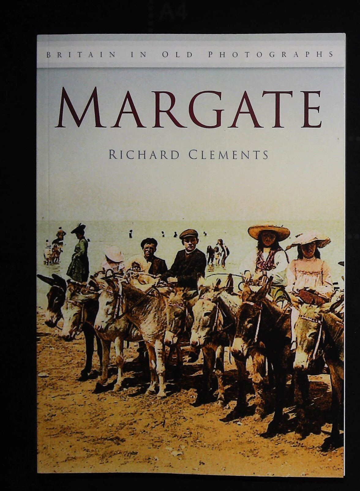 Margate History in old Photographs Book