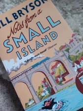 Bill Bryson Notes From a Small island.  Excellent. Read Once