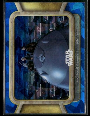 2024 Topps Sapphire Star Wars #61 Chancellor Valorum's True Allegiance 4Bf