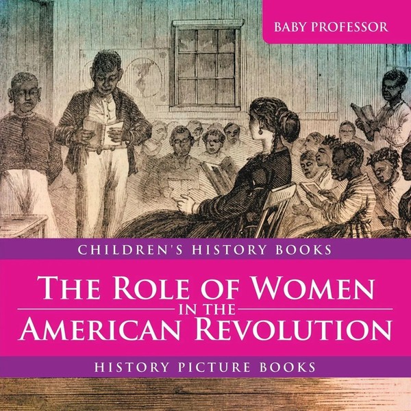 Baby | The Role Of Women In The American Revolution - History Picture Books...-image